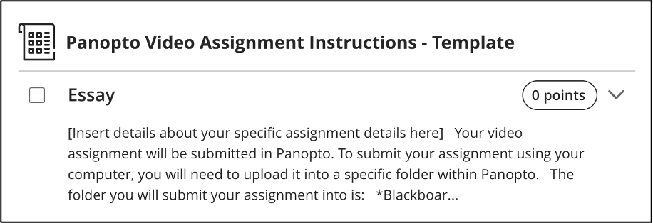 A screenshot of the pre-written instructions template, located within the Question Bank. The template is named: Panopto Video Assignment Instructions - Template.